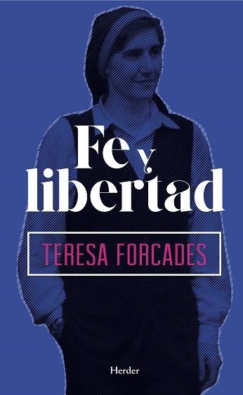 FE Y LIBERTAD | 9788425438219 | FORCADES, TERESA | Llibreria La Gralla | Llibreria online de Granollers