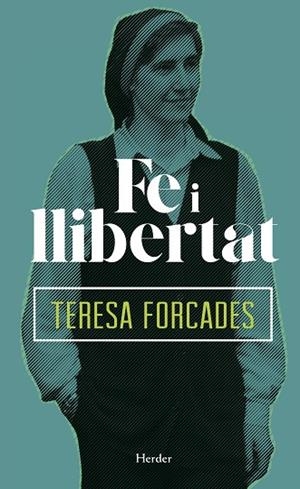 FE I LLIBERTAT | 9788425438288 | FORCADES, TERESA | Llibreria La Gralla | Llibreria online de Granollers