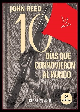 DIEZ DÍAS QUE CONMOVIERON AL MUNDO | 9788416981533 | REED, JOHN | Llibreria La Gralla | Llibreria online de Granollers