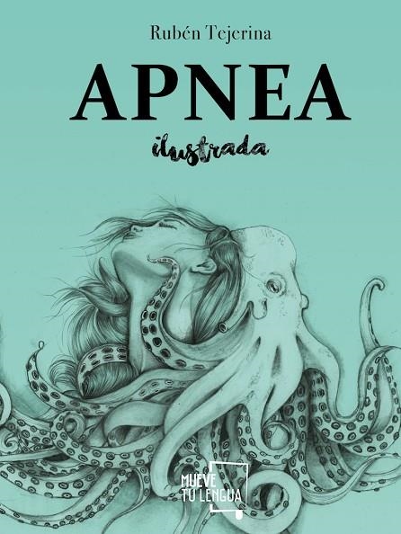 APNEA ILUSTRADA | 9788494673818 | TEJERINA, RUBEN | Llibreria La Gralla | Llibreria online de Granollers