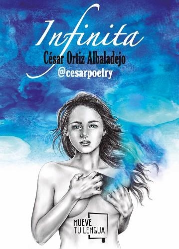 INFINITA | 9788494673962 | ORTIZ, CESAR POETRY | Llibreria La Gralla | Llibreria online de Granollers