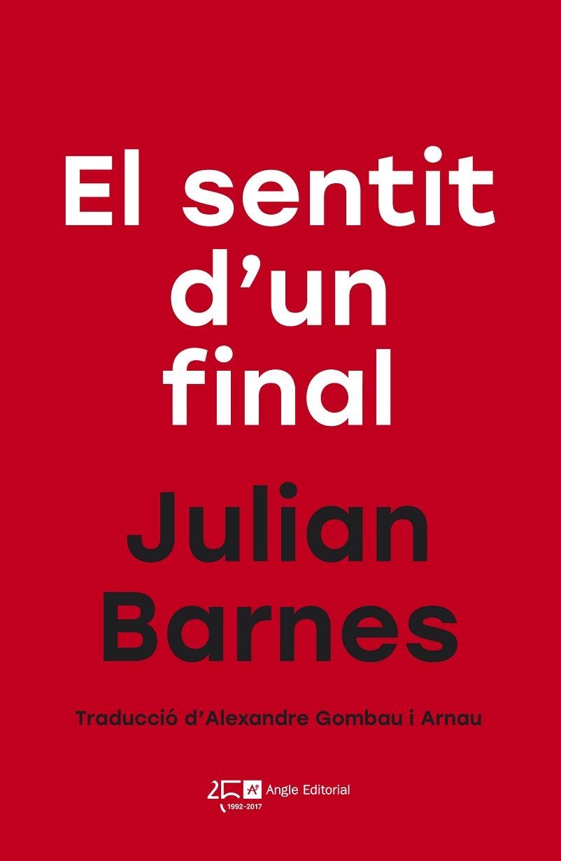 SENTIT D'UN FINAL, EL  | 9788415307761 | BARNES, JULIAN | Llibreria La Gralla | Llibreria online de Granollers