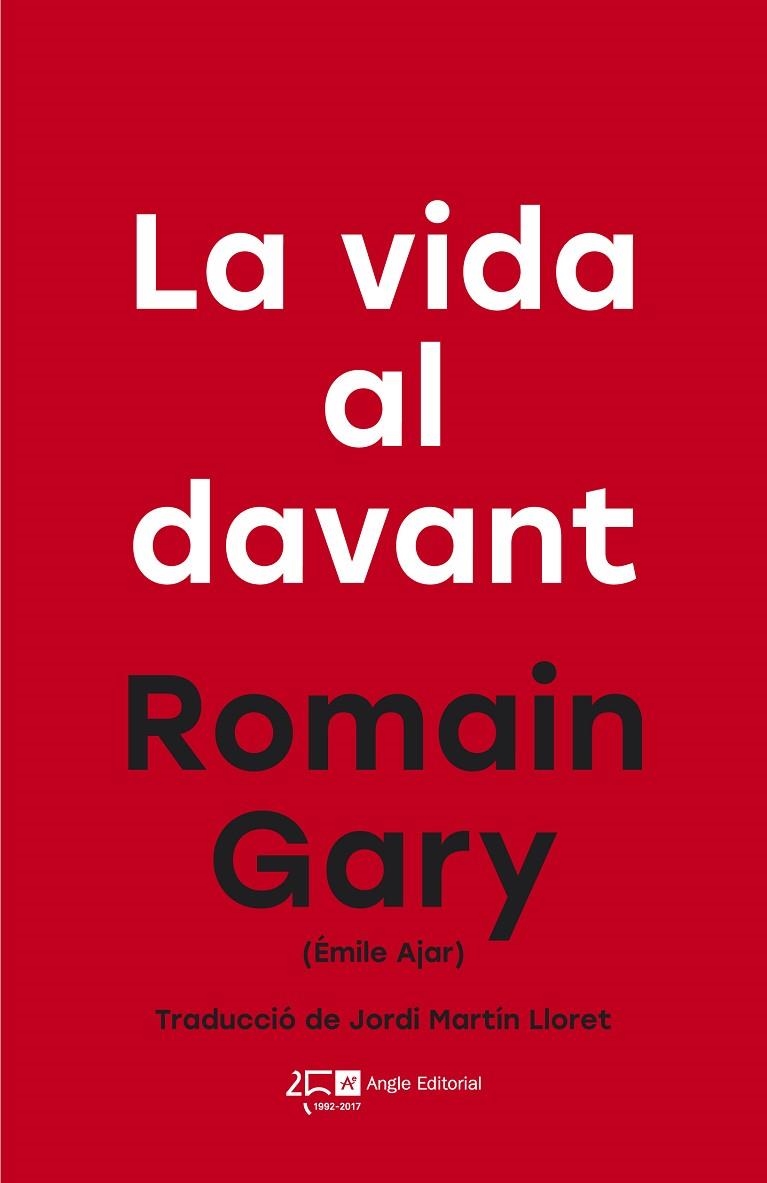 VIDA AL DAVANT, LA  | 9788415307808 | GARY, ROMAIN | Llibreria La Gralla | Librería online de Granollers