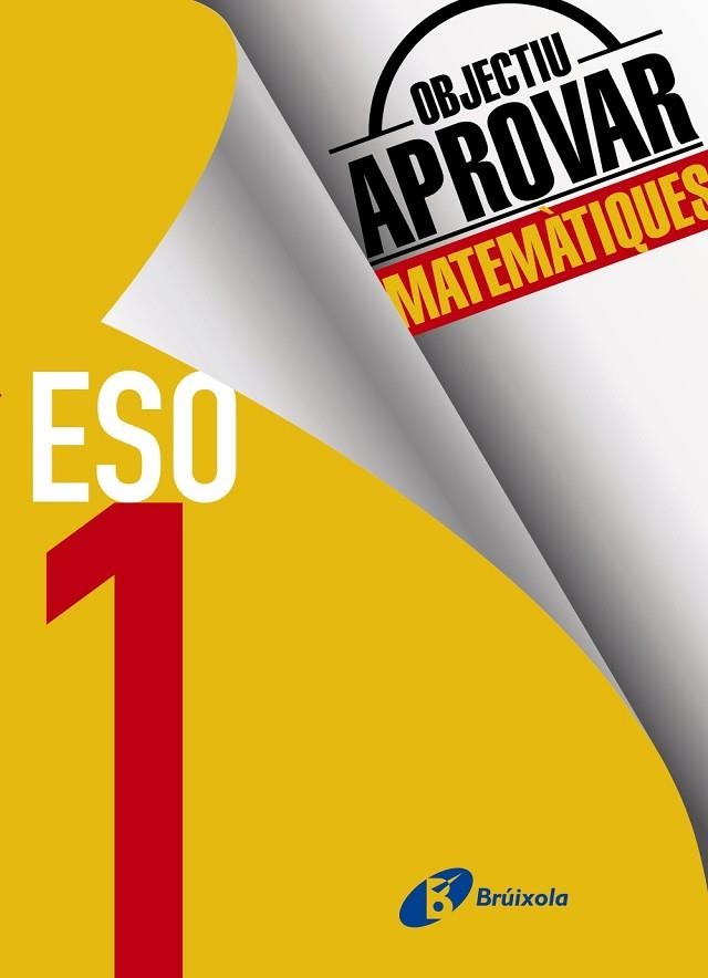 OBJECTIU APROVAR MATEMÀTIQUES 1 ESO | 9788499062129 | FERNÁNDEZ-CANO LÓPEZ, JOSÉ ÁNGEL/ARCE LLACH, FERNANDO | Llibreria La Gralla | Llibreria online de Granollers