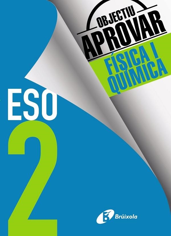 OBJECTIU APROVAR FÍSICA I QUÍMICA 2 ESO | 9788499062174 | SORIANO MINNOCCI, JACINTO | Llibreria La Gralla | Librería online de Granollers