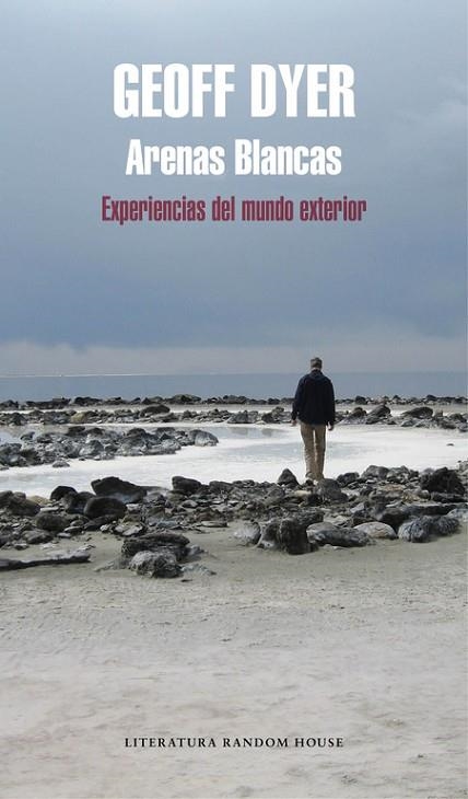ARENAS BLANCAS | 9788439732914 | DYER, GEOFF | Llibreria La Gralla | Librería online de Granollers