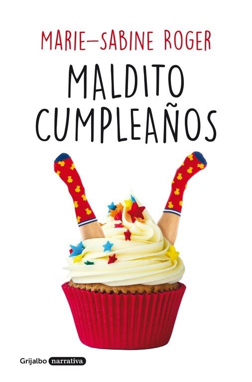 MALDITO CUMPLEAÑOS | 9788425355318 | ROGER, MARIE-SABINE  | Llibreria La Gralla | Llibreria online de Granollers