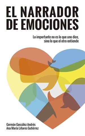 NARRADOR DE EMOCIONES, EL  | 9788429326451 | GONZALEZ, GERMAN; LIÑARES, ANA MARIA | Llibreria La Gralla | Librería online de Granollers