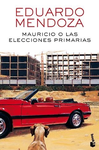 MAURICIO O LAS ELECCIONES PRIMARIAS (BOLSILLO) | 9788432232534 | MENDOZA, EDUARDO | Llibreria La Gralla | Llibreria online de Granollers