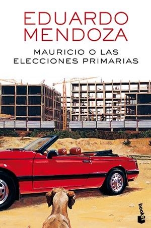 MAURICIO O LAS ELECCIONES PRIMARIAS (BOLSILLO) | 9788432232534 | MENDOZA, EDUARDO | Llibreria La Gralla | Llibreria online de Granollers