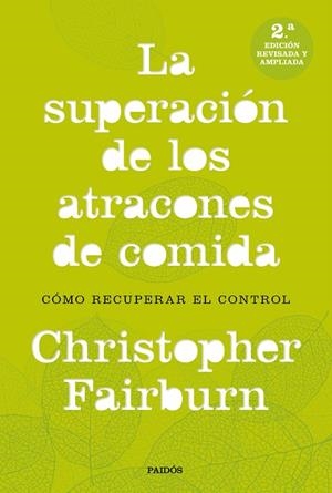 SUPERACIÓN DE LOS ATRACONES DE COMIDA, LA | 9788449333521 | FAIRBURN, CHRISTOPHER  | Llibreria La Gralla | Librería online de Granollers