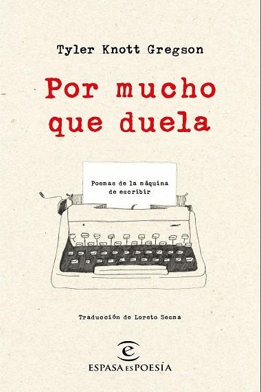 POR MUCHO QUE DUELA | 9788467050295 | KNOTT GREGSON, TYLER | Llibreria La Gralla | Llibreria online de Granollers