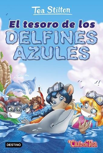 TESORO DE LOS DELFINES AZULES, EL | 9788408171652 | TEA STILTON | Llibreria La Gralla | Llibreria online de Granollers