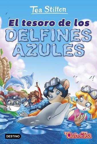 TESORO DE LOS DELFINES AZULES, EL | 9788408171652 | TEA STILTON | Llibreria La Gralla | Librería online de Granollers
