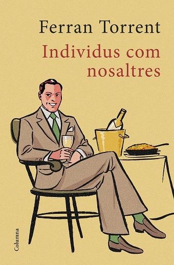 INDIVIDUS COM NOSALTRES | 9788466422642 | TORRENT, FERRAN | Llibreria La Gralla | Llibreria online de Granollers