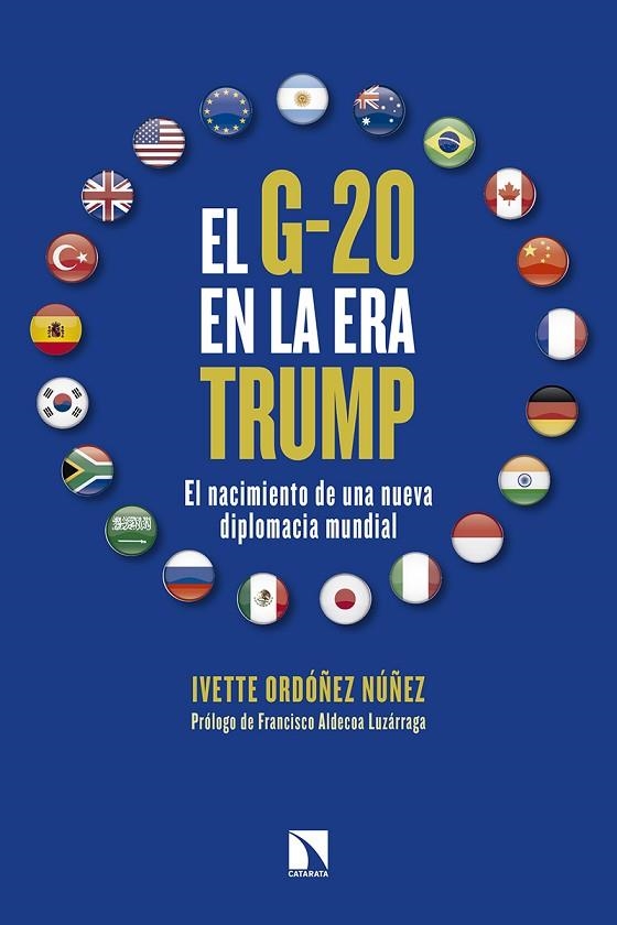 G-20 EN LA ERA TRUMP, EL | 9788490973349 | ORDÓÑEZ NÚÑEZ, IVETTE | Llibreria La Gralla | Llibreria online de Granollers
