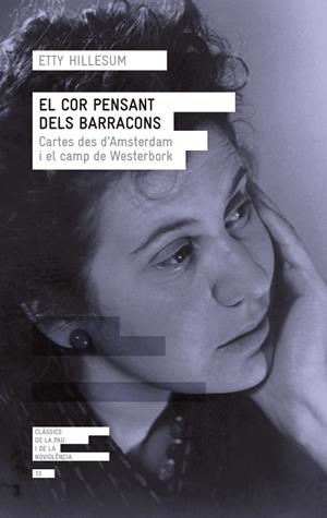 COR PENSANT DELS BARRACONS, EL | 9788415307747 | HILLESUM, ETTY | Llibreria La Gralla | Llibreria online de Granollers