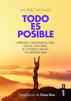 TODO ES POSIBLE | 9788441437463 | PÉREZ SANTIAGO, LUIS | Llibreria La Gralla | Llibreria online de Granollers