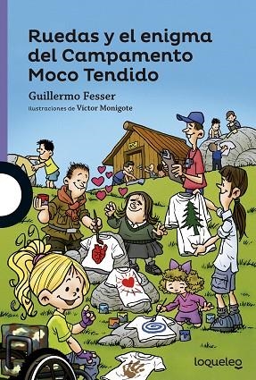 RUEDAS Y EL ENIGMA DEL CAMPAMENTO MOCO | 9788491220183 | FESSER, GUILLERMO | Llibreria La Gralla | Librería online de Granollers