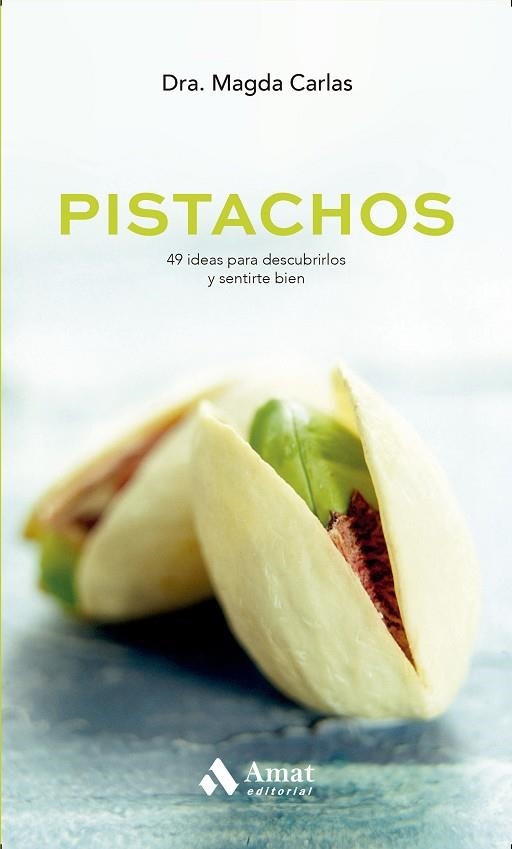 PISTACHOS | 9788497359764 | CARLAS, MAGDA | Llibreria La Gralla | Llibreria online de Granollers