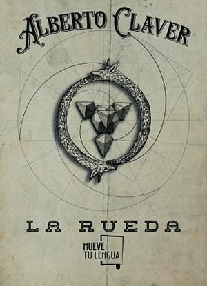 RUEDA, LA | 9788494673986 | CLAVER, ALBERTO | Llibreria La Gralla | Llibreria online de Granollers