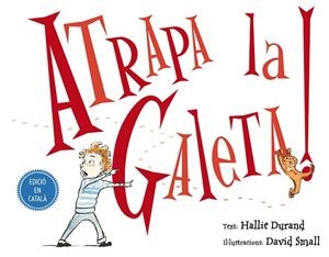 ATRAPA LA GALETA! | 9788491450795 | DURAND, HALLIE | Llibreria La Gralla | Llibreria online de Granollers