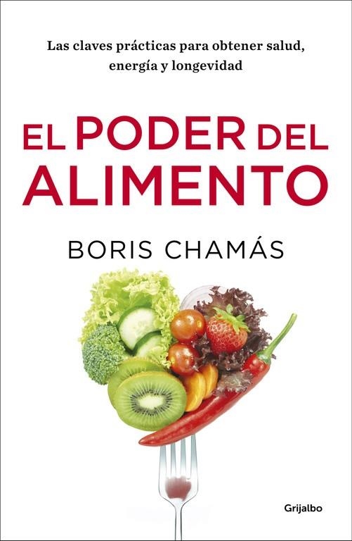 PODER DEL ALIMENTO, EL  | 9788416449903 | CHAMAS, BORIS | Llibreria La Gralla | Llibreria online de Granollers