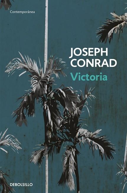 VICTORIA | 9788466339650 | CONRAD, JOSEPH | Llibreria La Gralla | Llibreria online de Granollers