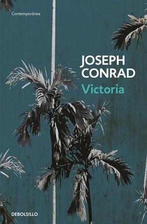 VICTORIA | 9788466339650 | CONRAD, JOSEPH | Llibreria La Gralla | Llibreria online de Granollers