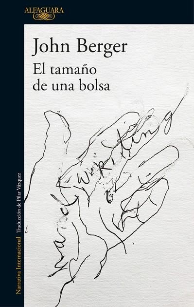 TAMAÑO DE UNA BOLSA, EL  | 9788420431734 | BERGER, JOHN  | Llibreria La Gralla | Librería online de Granollers