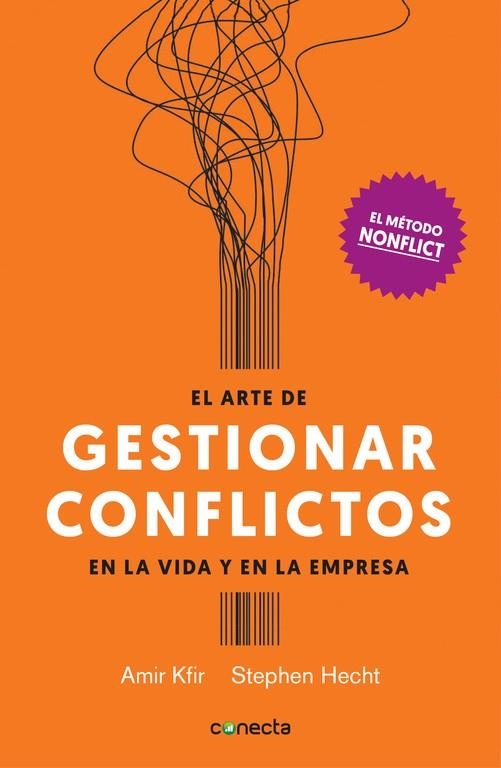 ARTE DE GESTIONAR CONFLICTOS EN LA VIDA Y EN LA EMPRESA, EL  | 9788416883028 | KFIR, AMIR; HECHT, STEPHEN | Llibreria La Gralla | Llibreria online de Granollers