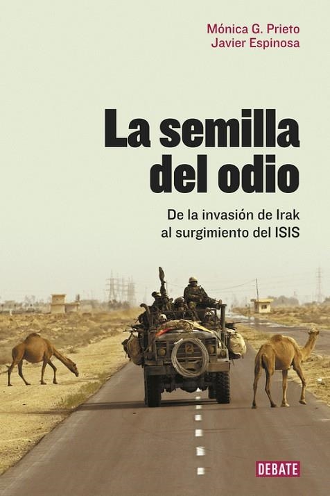 SEMILLA DEL ODIO, LA | 9788499927466 | ESPINOSA, JAVIER ; PRIETO, MONICA G. | Llibreria La Gralla | Librería online de Granollers