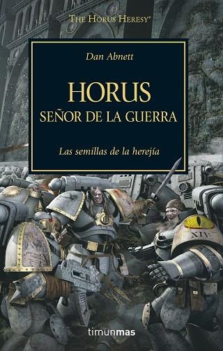 HORUS  SEÑOR DE LA GUERRA  N.º 1 | 9788445003091 | ABNETT, DAN | Llibreria La Gralla | Llibreria online de Granollers