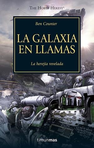 HEREJIA DE HORUS 3. GALAXIA EN LLAMAS, LA 3 | 9788445003114 | COUNTER, BEN | Llibreria La Gralla | Librería online de Granollers