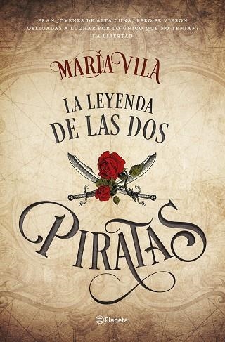 LEYENDA DE LAS DOS PIRATAS, LA  | 9788408172475 | VILA, MARIA | Llibreria La Gralla | Llibreria online de Granollers