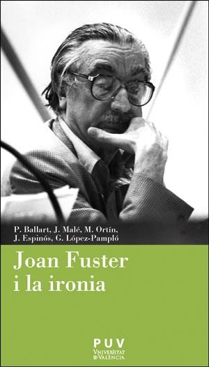 JOAN FUSTER I LA IRONIA | 9788491340089 | VVAA | Llibreria La Gralla | Librería online de Granollers