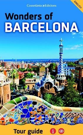 WONDERS OF BARCELONA | 9788490346235 | VVAA | Llibreria La Gralla | Librería online de Granollers