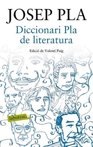 DICCIONARI PLA DE LITERATURA | 9788417031015 | PLA, JOSEP | Llibreria La Gralla | Librería online de Granollers