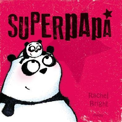 SUPERPAPA  | 9788416434640 | BRIGHT, RACHEL  | Llibreria La Gralla | Librería online de Granollers