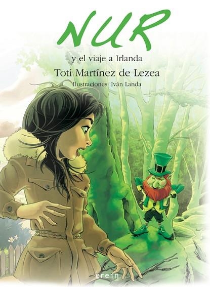 NUR Y EL VIAJE A IRLANDA | 9788491091981 | MARTINEZ DE LEZEA, TOTI  | Llibreria La Gralla | Llibreria online de Granollers