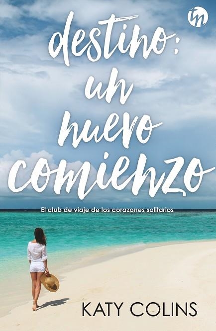 DESTINO UN NUEVO COMIENZO | 9788468785134 | COLINS, KATY | Llibreria La Gralla | Librería online de Granollers
