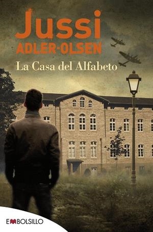 CASA DEL ALFABETO, LA  | 9788416087624 | ADLER-OLSEN, JUSSI | Llibreria La Gralla | Librería online de Granollers