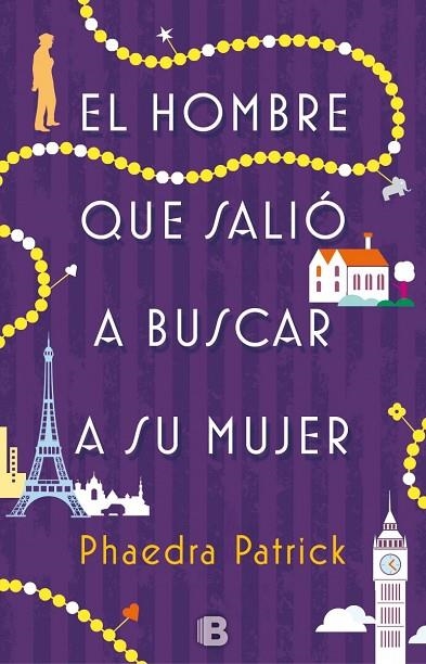 HOMBRE QUE SALIO A BUSCAR A SU MUJER, EL  | 9788466660358 | PATRICK, PHAEDRA | Llibreria La Gralla | Librería online de Granollers