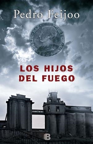 HIJOS DEL FUEGO, LOS | 9788466661225 | FEIJOO, PEDRO | Llibreria La Gralla | Librería online de Granollers