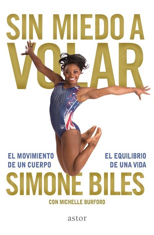 SIN MIEDO A VOLAR | 9788490615676 | BILES, SIMONE | Llibreria La Gralla | Llibreria online de Granollers
