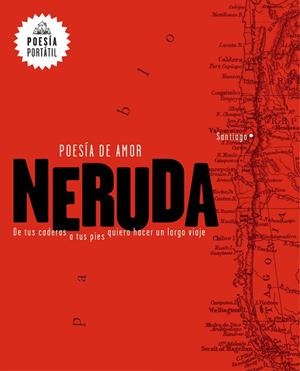 POESÍA DE AMOR | 9788439733164 | NERUDA, PABLO  | Llibreria La Gralla | Llibreria online de Granollers