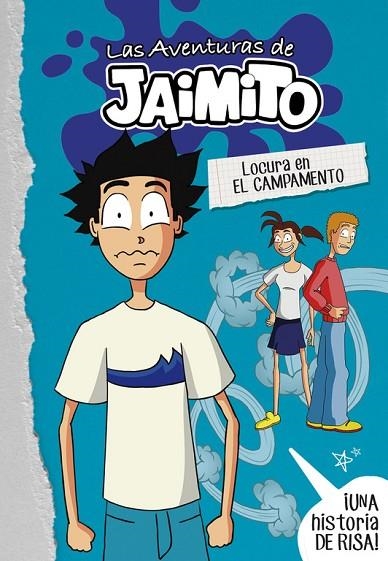 LOCURA EN EL CAMPAMENTO | 9788490438077 | LITTLE JOHNNY | Llibreria La Gralla | Librería online de Granollers