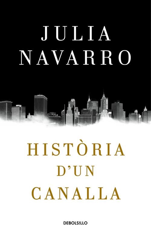 HISTÒRIA D'UN CANALLA (BUTXACA) | 9788466341004 | NAVARRO, JULIA | Llibreria La Gralla | Llibreria online de Granollers