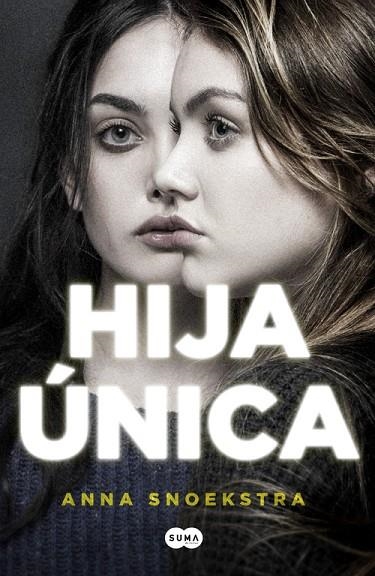 HIJA ÚNICA | 9788491290681 | SNOEKSTRA, ANNA  | Llibreria La Gralla | Llibreria online de Granollers