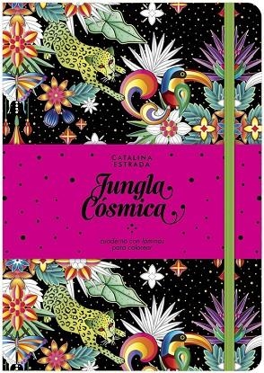 JUNGLA CÓSMICA | 9788401019692 | ESTRADA, CATALINA | Llibreria La Gralla | Llibreria online de Granollers
